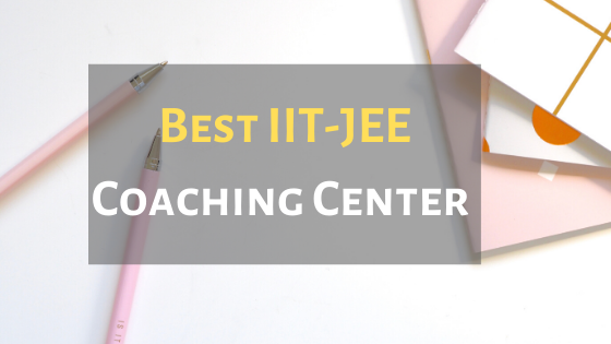 Best Coaching for JEE